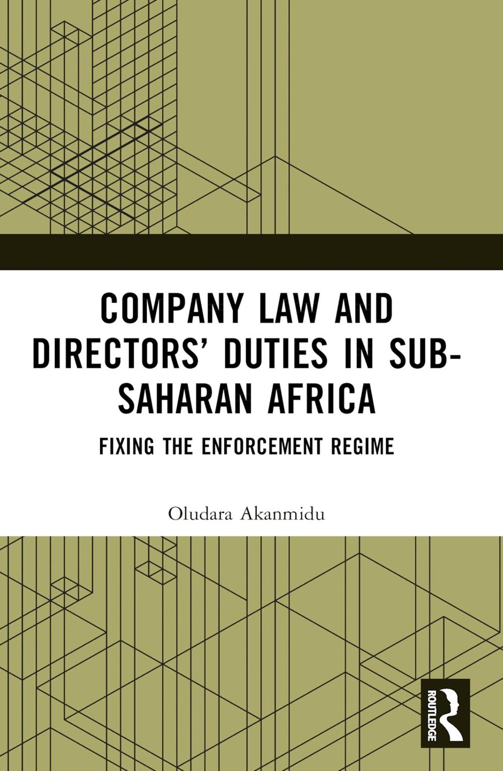 Company Law and Directors’ Duties in Sub-Saharan Africa, 9780367698928