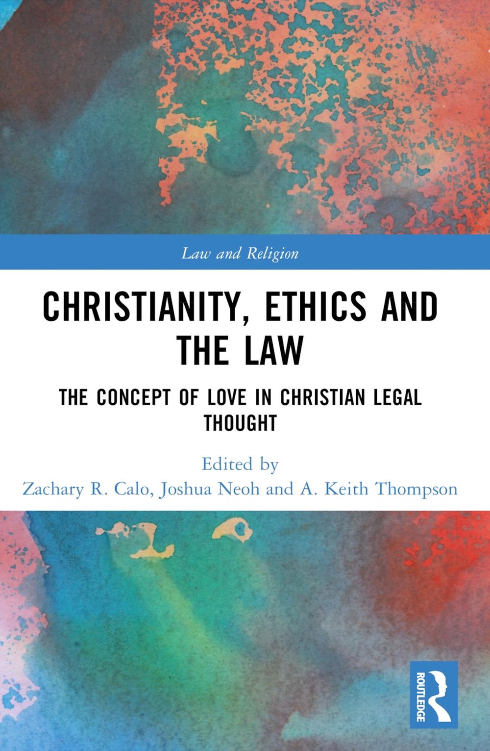 Christianity, Ethics and the Law, 9780367710071