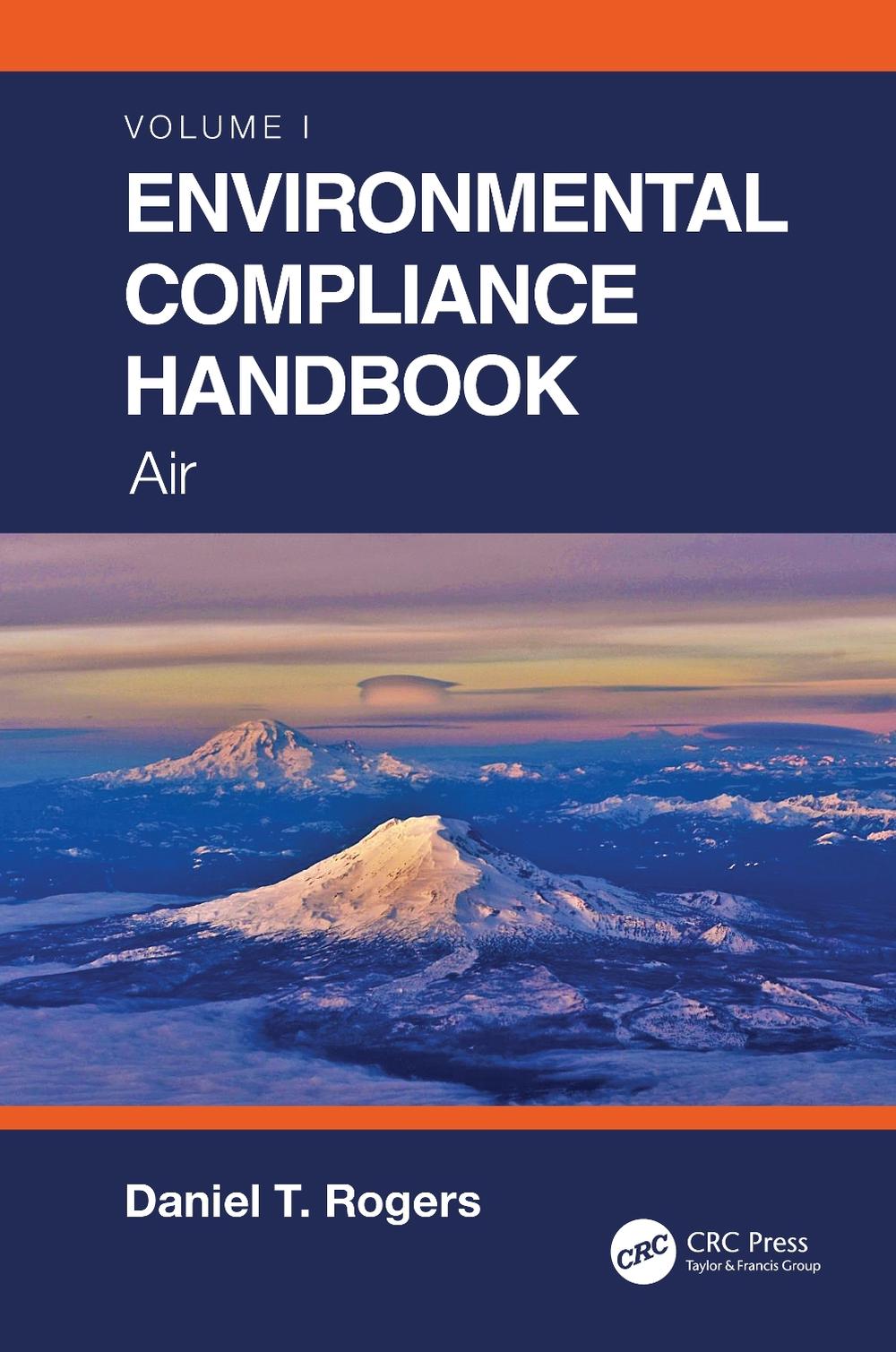 Environmental Compliance Handbook, Volume 1, 9780367712778