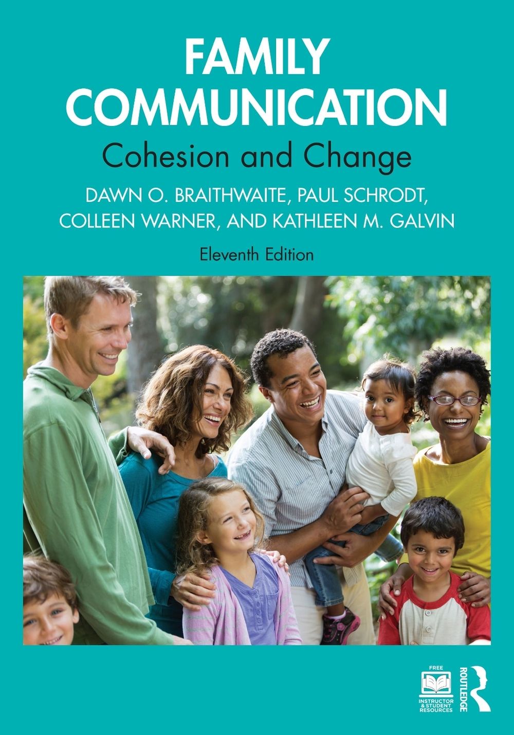 Family Communication, 11th Edition by Dawn O. Braithwaite - ISBN: 9780367723996