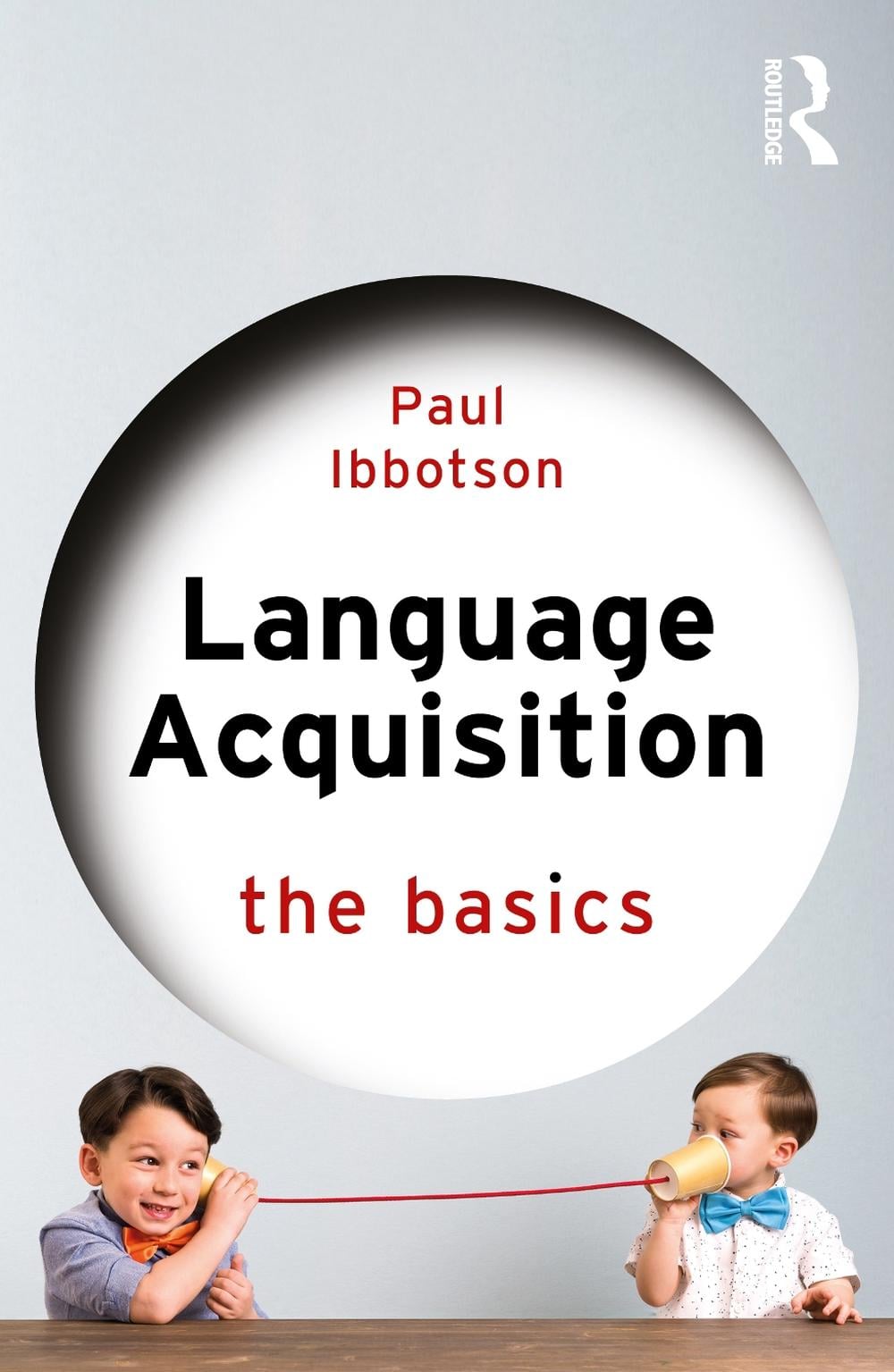 Language Acquisition by Paul Ibbotson - ISBN: 9780367741983