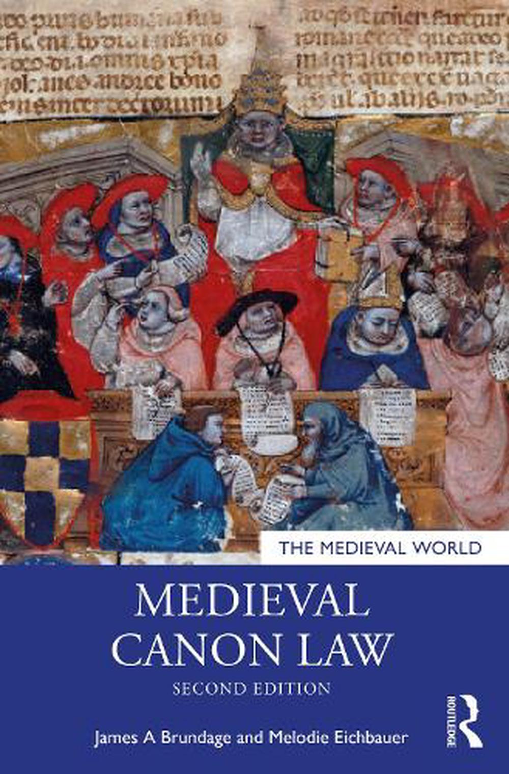 Medieval Canon Law by James A. Brundage, Paperback, 9780367742409 | Buy ...