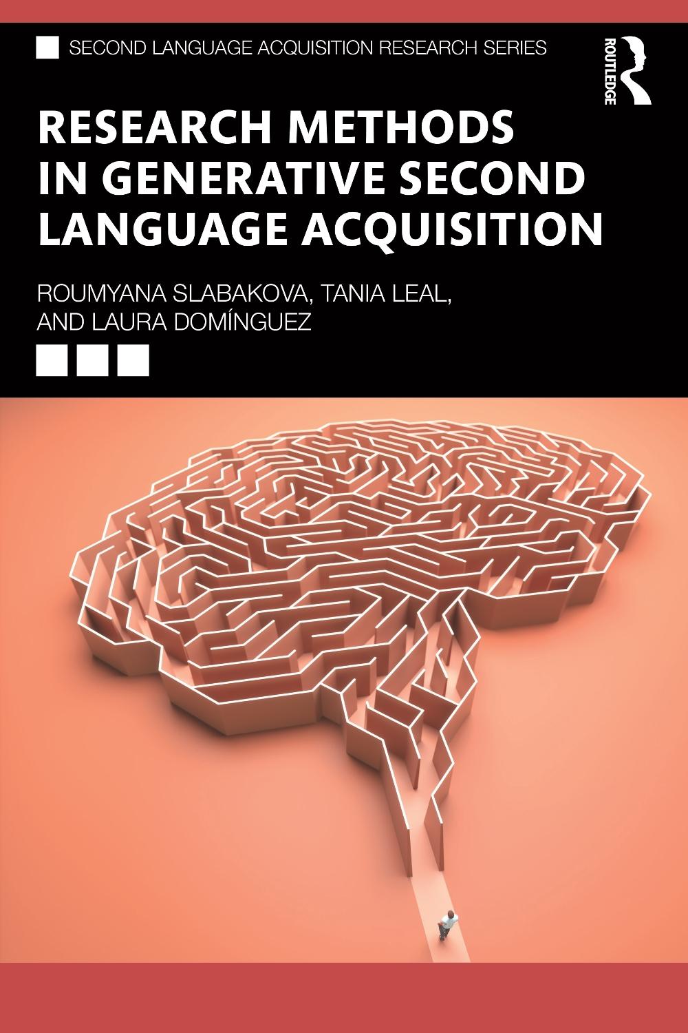 Research Methods in Generative Second Language Acquisition by Roumyana ...