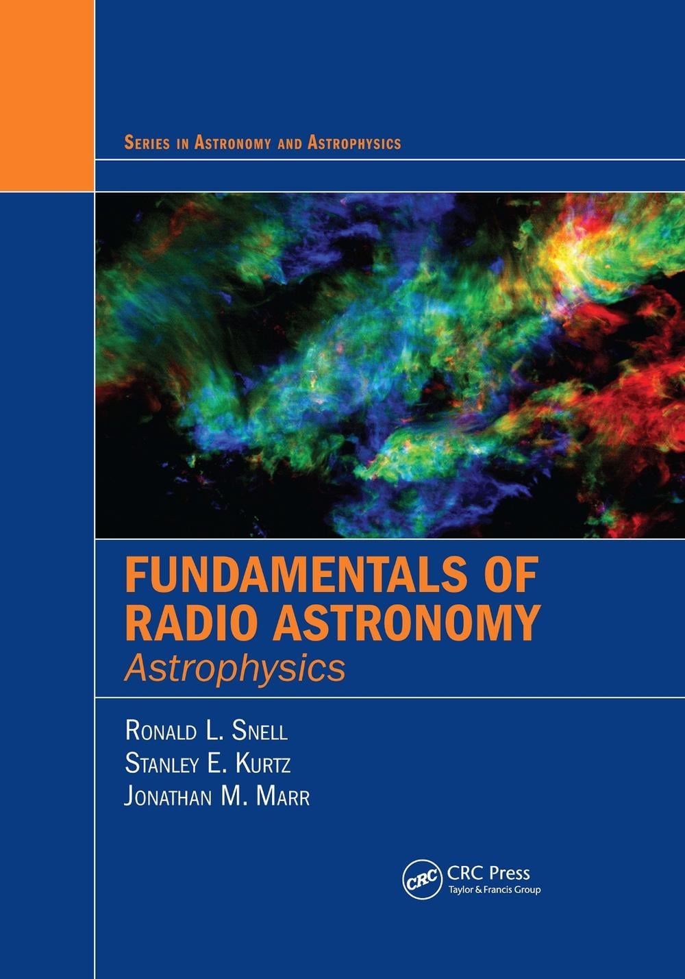 Fundamentals of Radio Astronomy by Ronald L. Snell - ISBN: 9780367779825