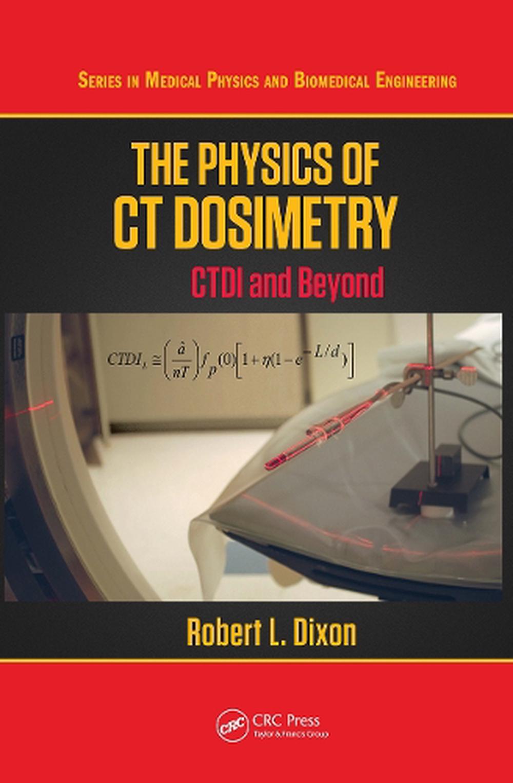 The Physics of CT Dosimetry, 9780367780043