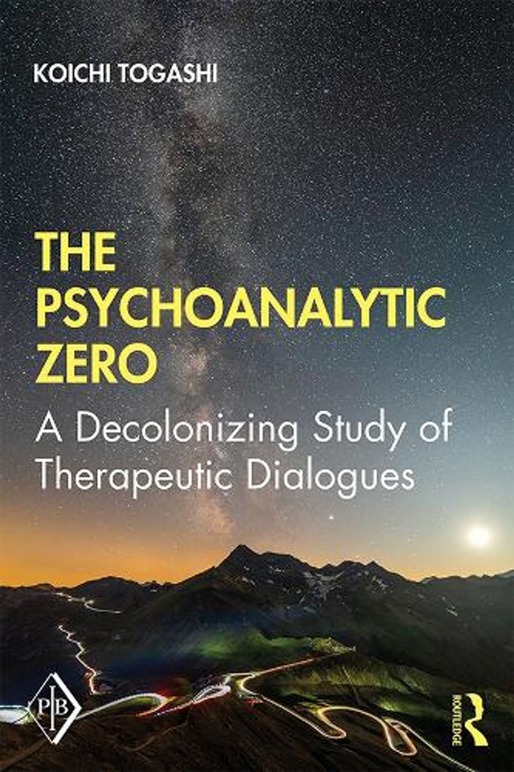 The Psychoanalytic Zero by Koichi Togashi - ISBN: 9780367859374