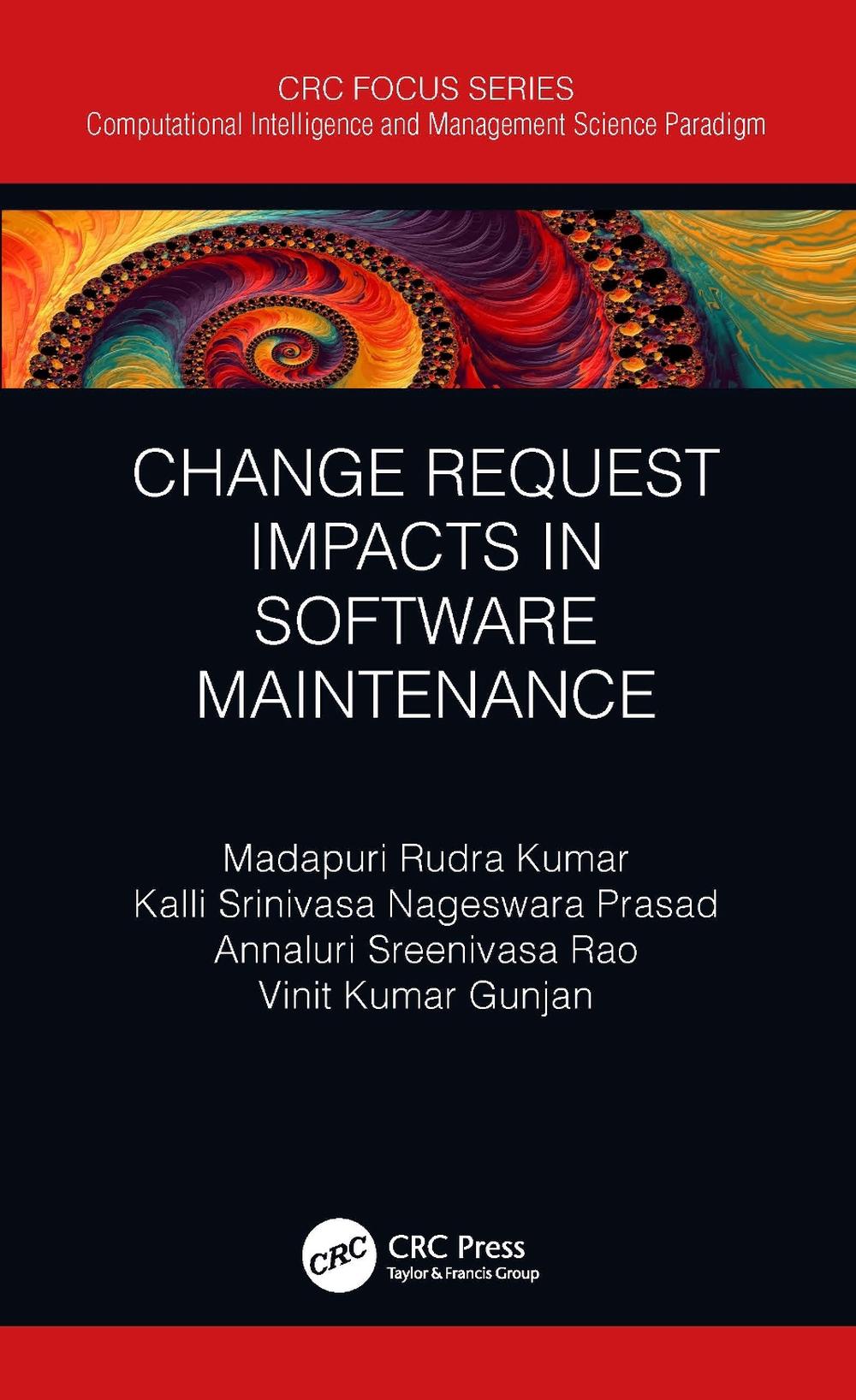 Change Request Impacts in Software Maintenance, 9780367898748