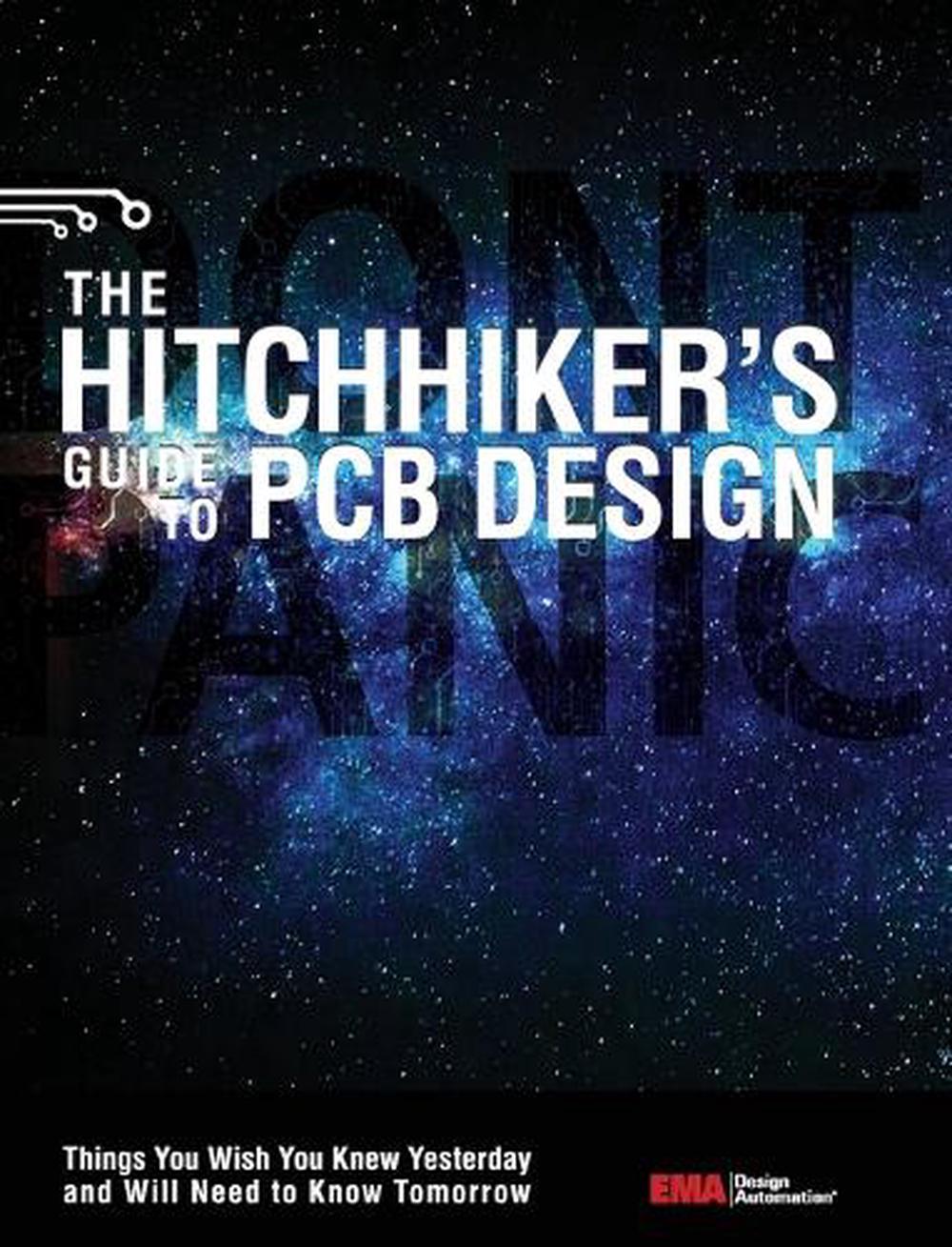 The Hitchhiker's Guide to PCB Design by Ema Design Automation