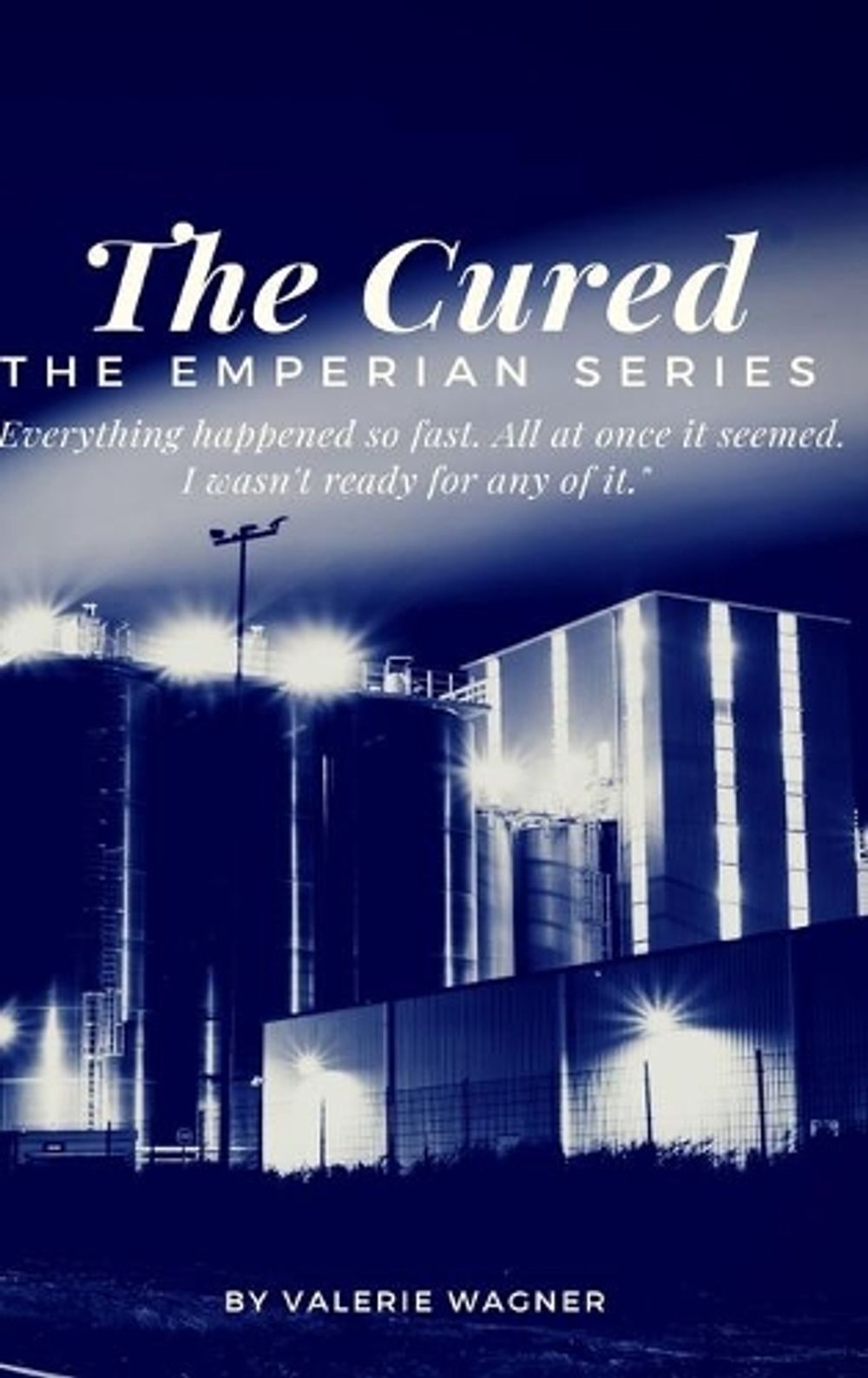 The Cured (Book One) by Valerie Wagner, Hardcover, 9780368413575 | Buy ...