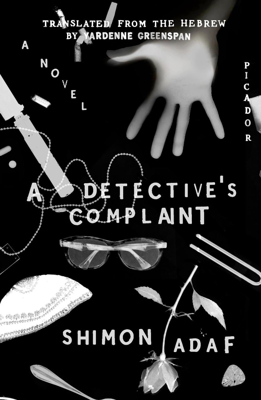 A Detective's Complaint by Shimon Adaf - ISBN: 9780374139650