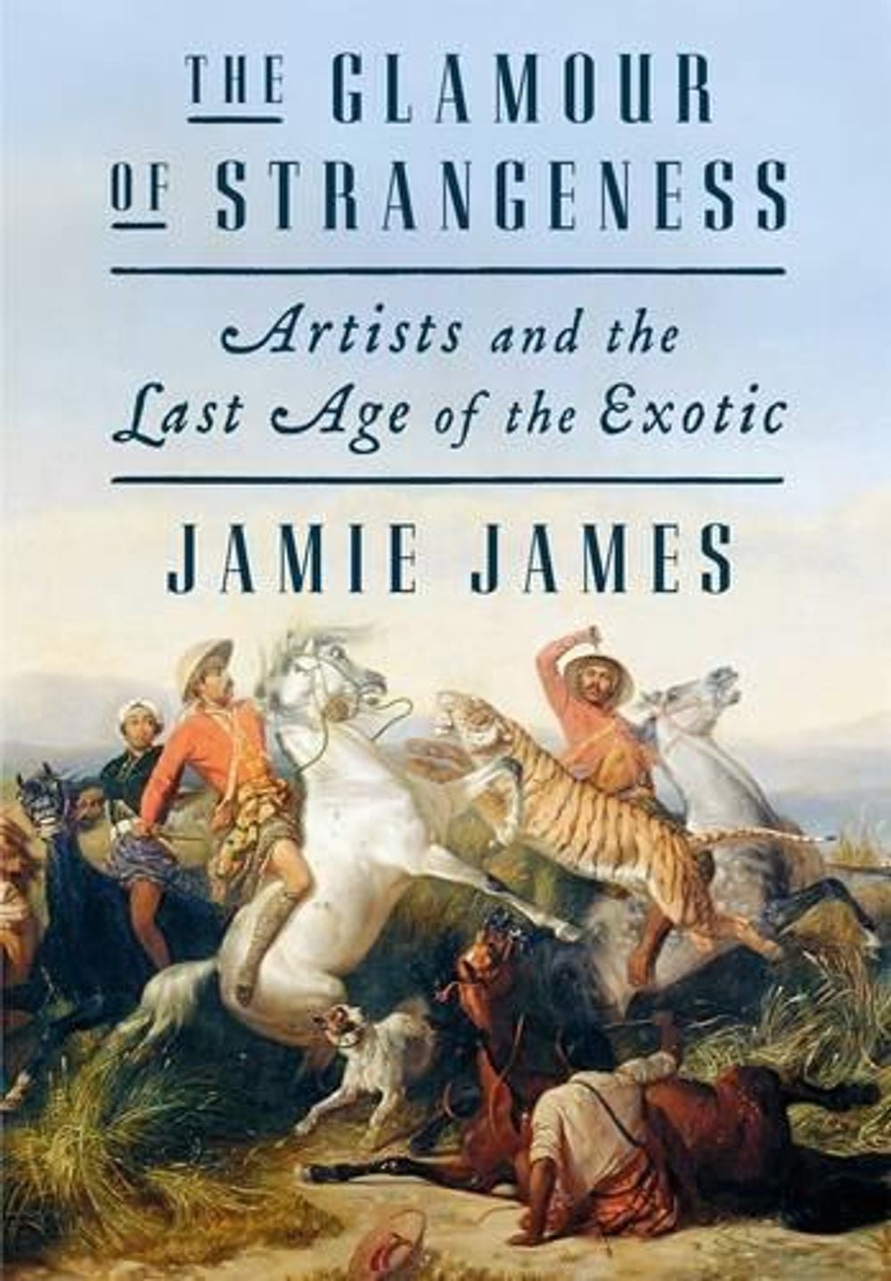 The Glamour of Strangeness by Jamie James - ISBN: 9780374163358