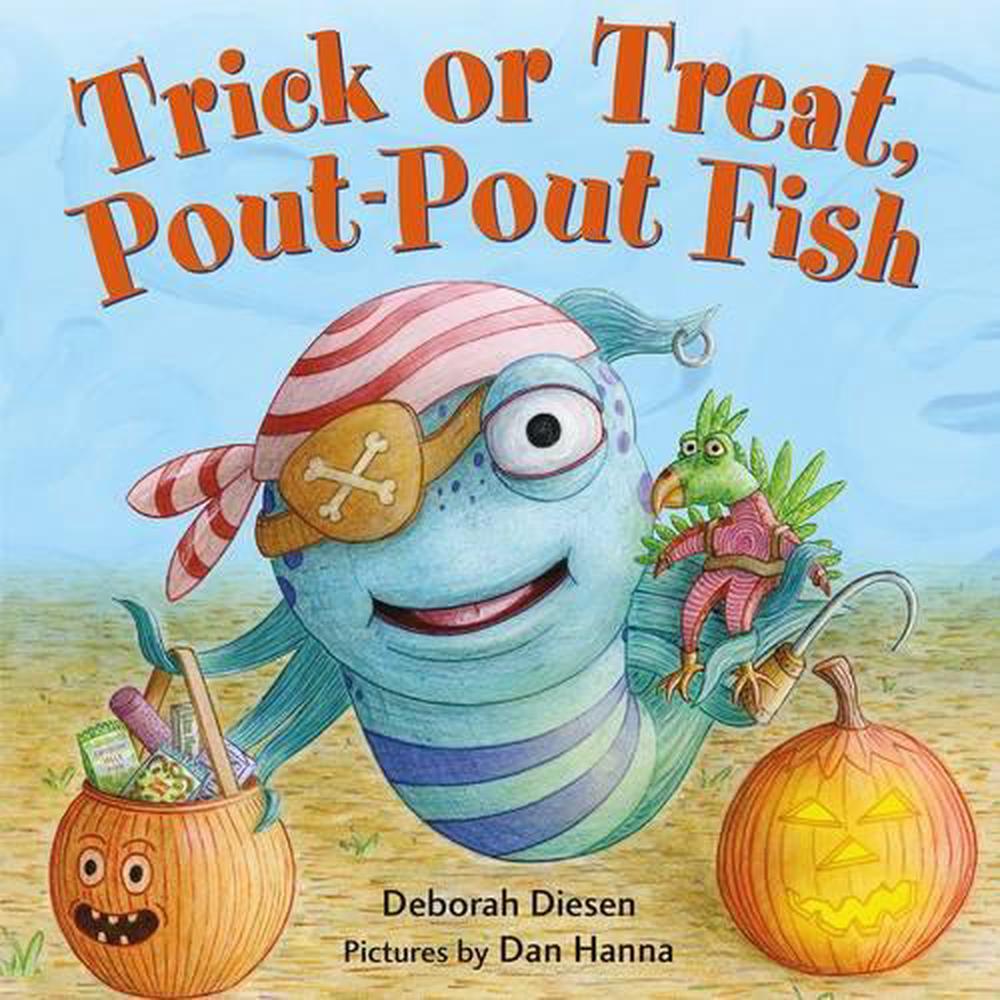 Trick or Treat, PoutPout Fish by Deborah Diesen, Board