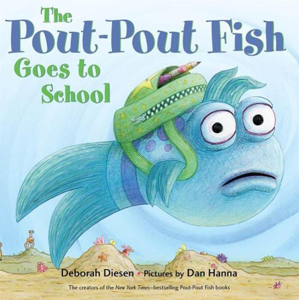 The Pout-Pout Fish Goes to School by Deborah Diesen - ISBN: 9780374308520