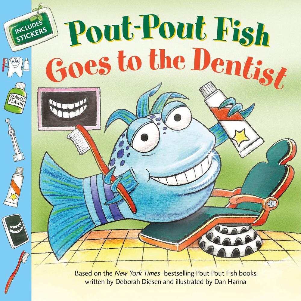 Pout-Pout Fish: Goes to the Dentist by Deborah Diesen - ISBN: 9780374310493