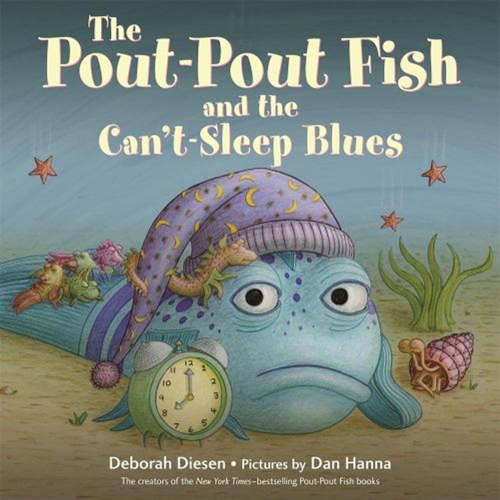 The Pout-Pout Fish and the Can't-Sleep Blues by Deborah Diesen - ISBN: 9780374312312