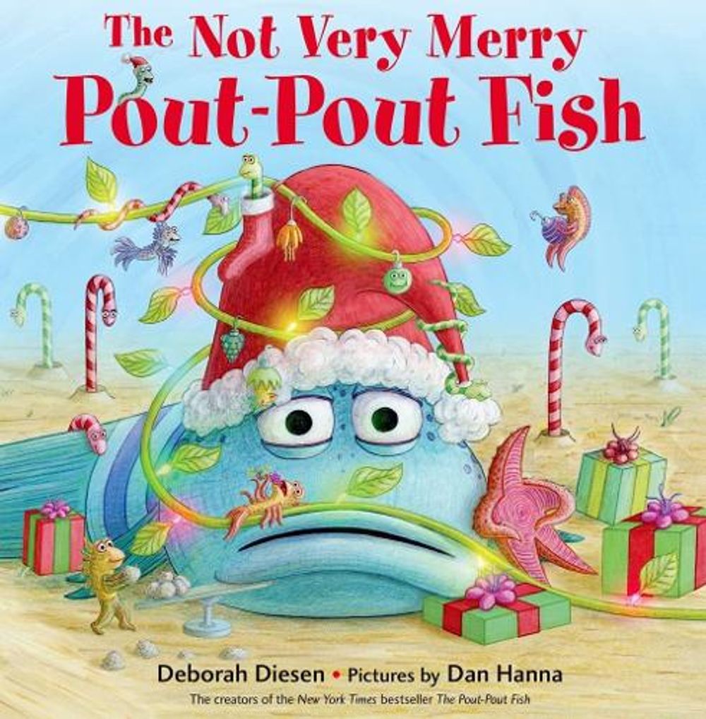 The Not Very Merry Pout-Pout Fish by Deborah Diesen - ISBN: 9780374355494