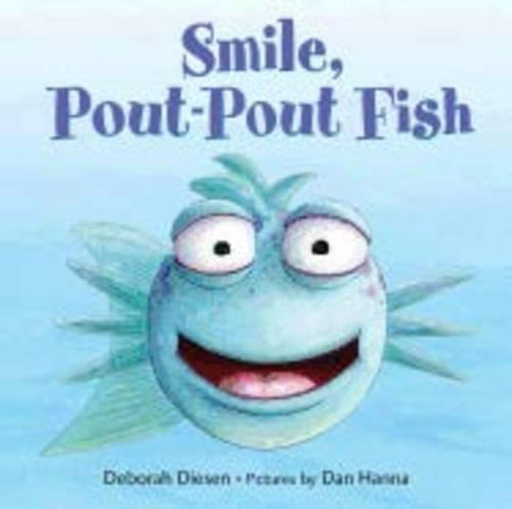 Smile, Pout-Pout Fish by Deborah Diesen - ISBN: 9780374370848