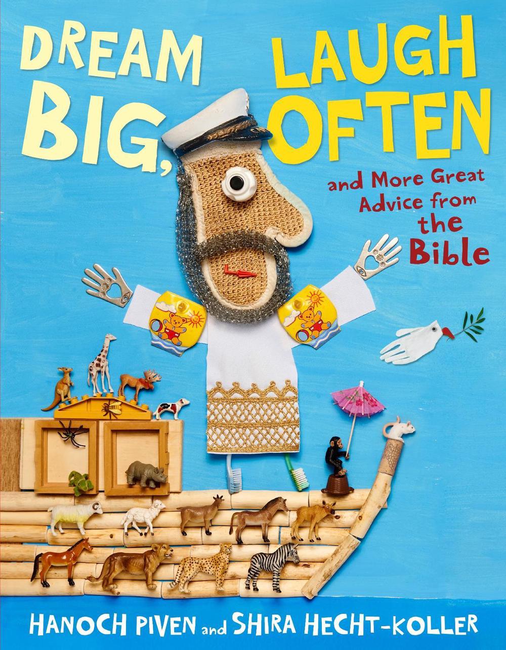 Dream Big, Laugh Often by Hanoch Piven - ISBN: 9780374390105
