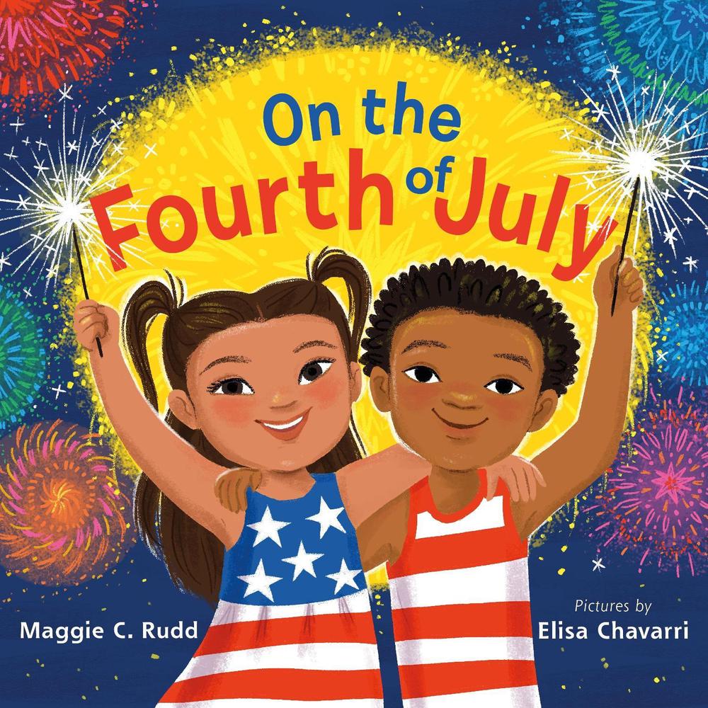 On the Fourth of July by Maggie C. Rudd - ISBN: 9780374390143