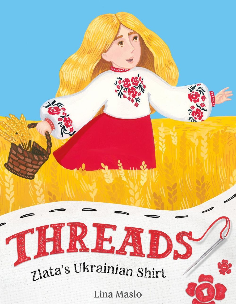 Threads: Zlata’s Ukrainian Shirt by Lina Maslo - ISBN: 9780374391218