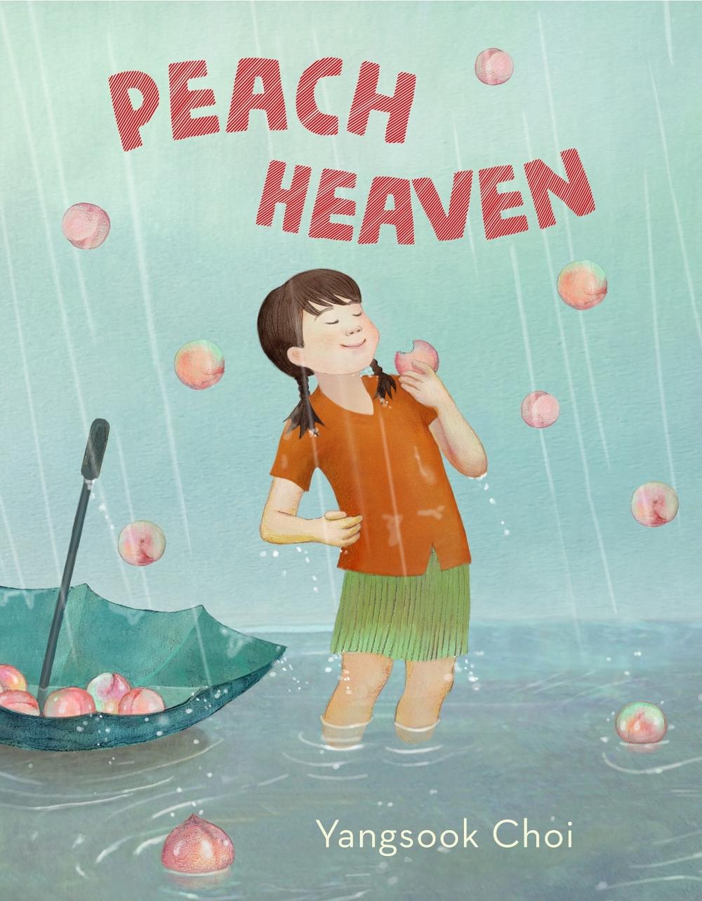 Peach Heaven by Yangsook Choi - ISBN: 9780374391300