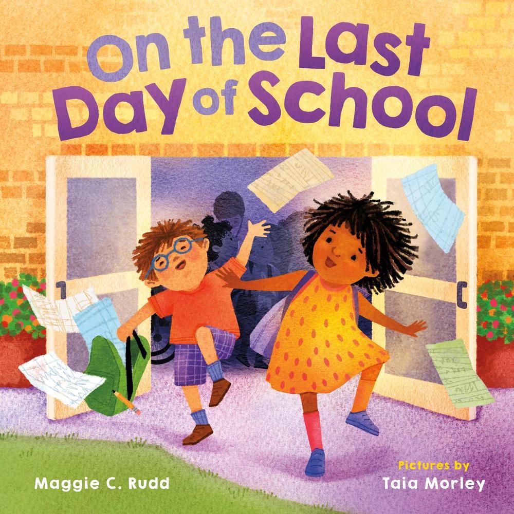 On the Last Day of School by Maggie C. Rudd - ISBN: 9780374391454
