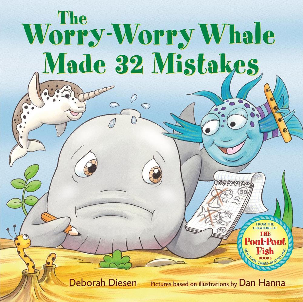 The Worry-Worry Whale Made 32 Mistakes by Deborah Diesen - ISBN: 9780374391539