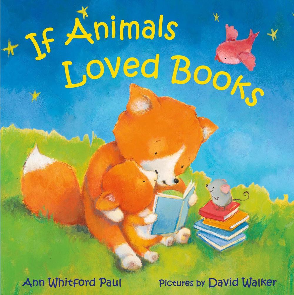 If Animals Loved Books by Ann Whitford Paul - ISBN: 9780374391935