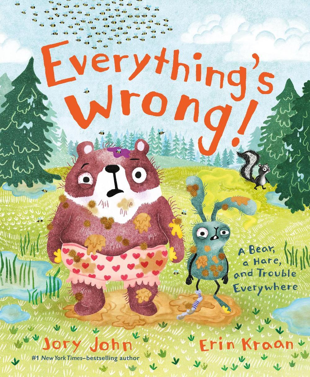 Everything's Wrong! by Jory John - ISBN: 9780374392147