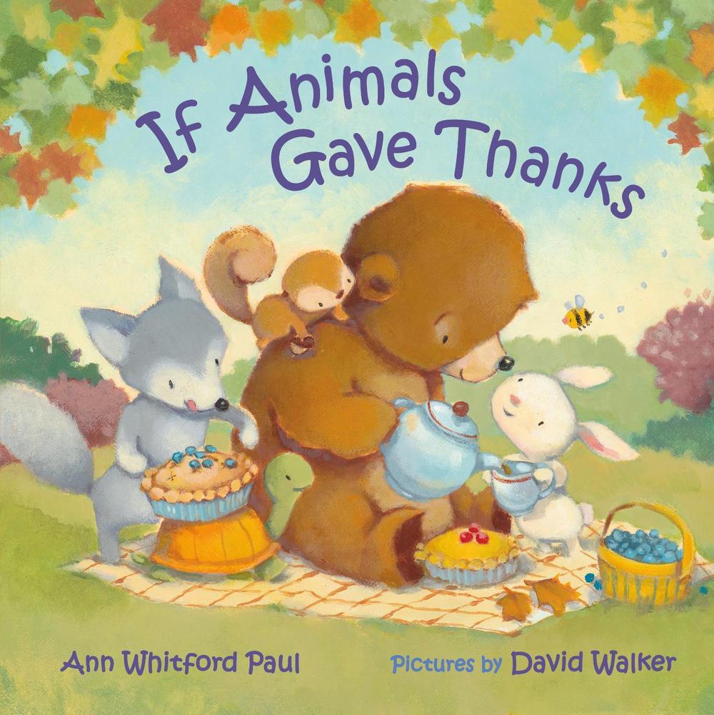 If Animals Gave Thanks by Ann Whitford Paul - ISBN: 9780374392529