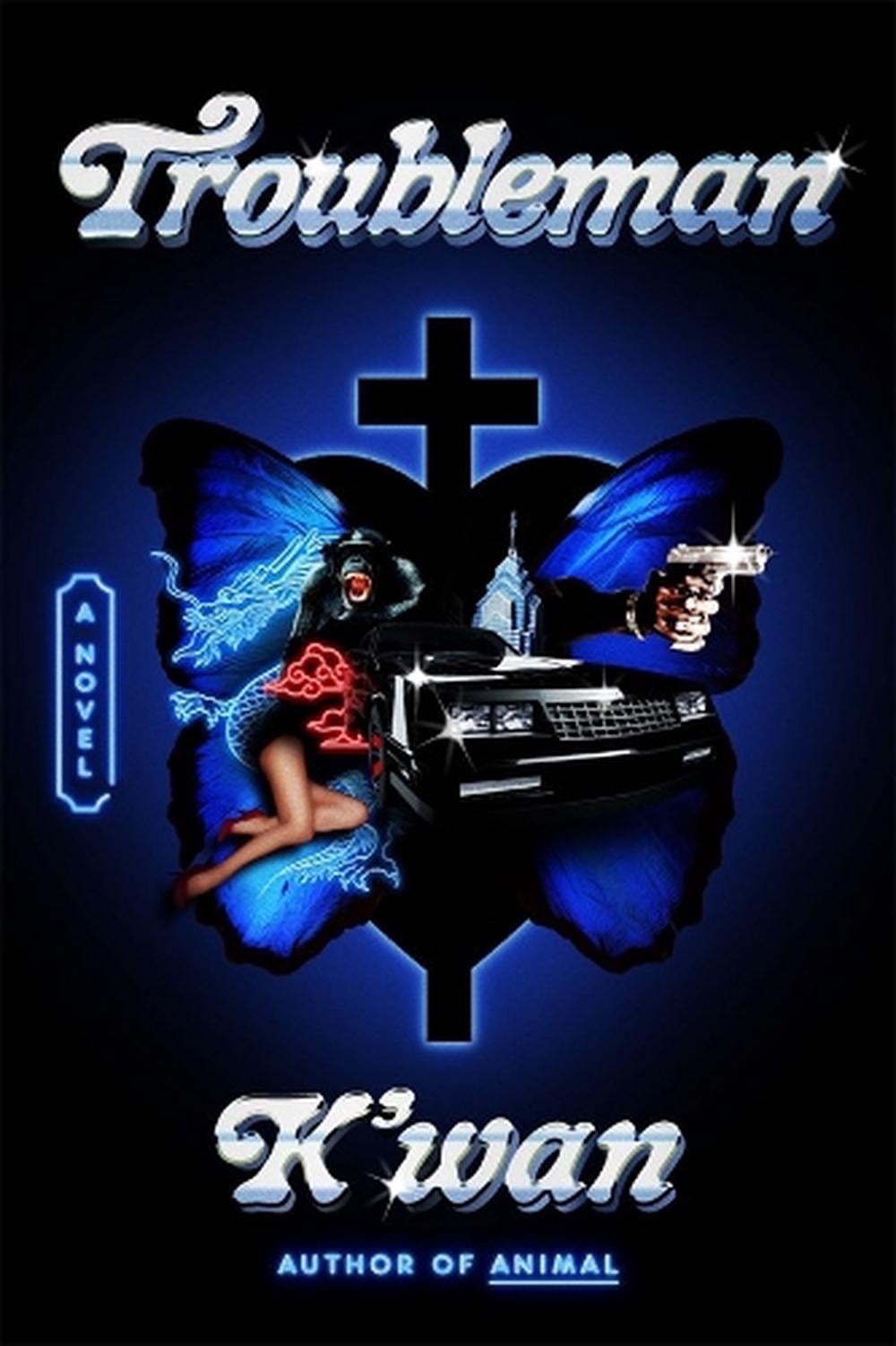 Troubleman by K'wan - ISBN: 9780374394257