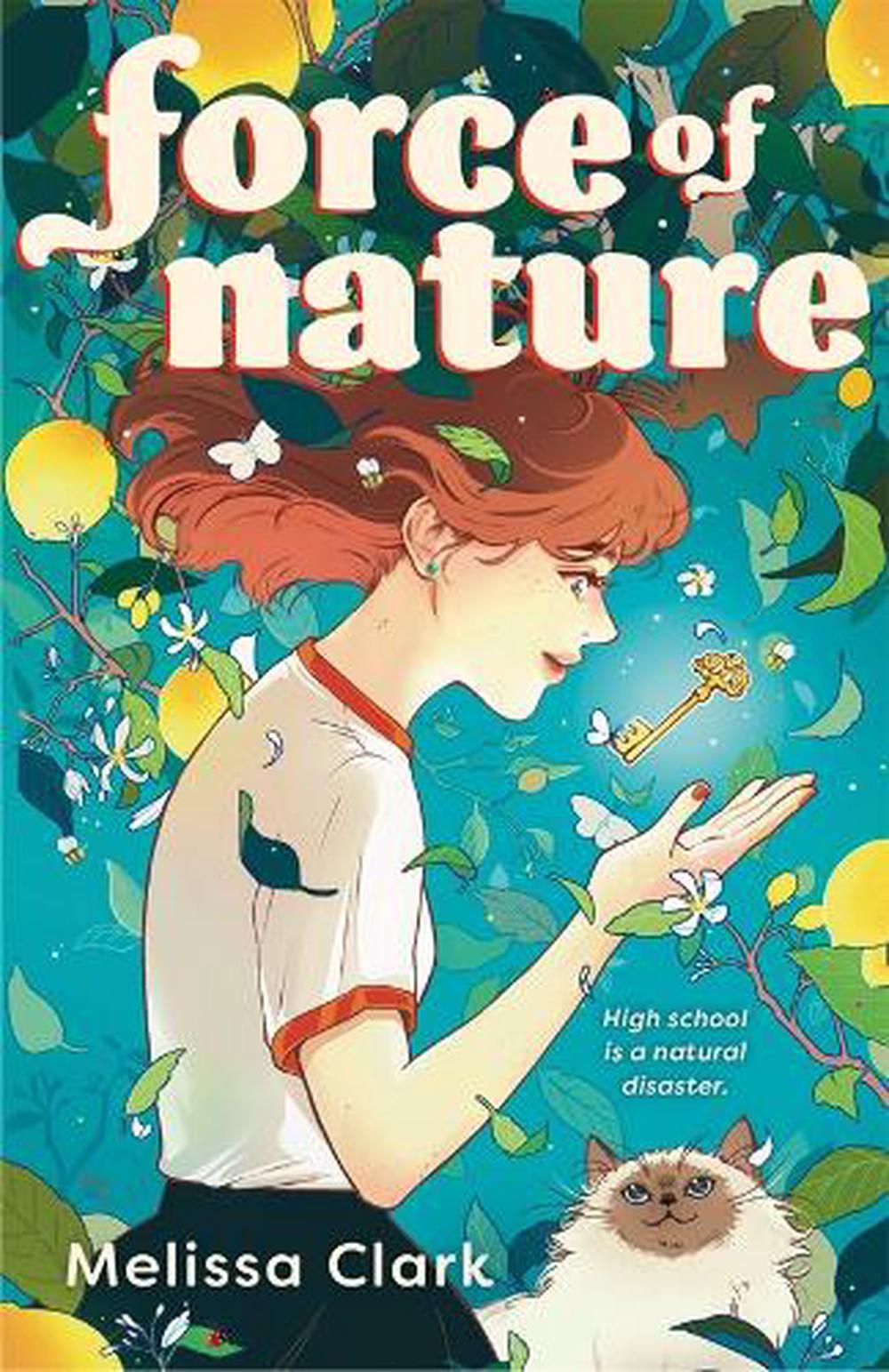 Force of Nature by Melissa Clark - ISBN: 9780374394356