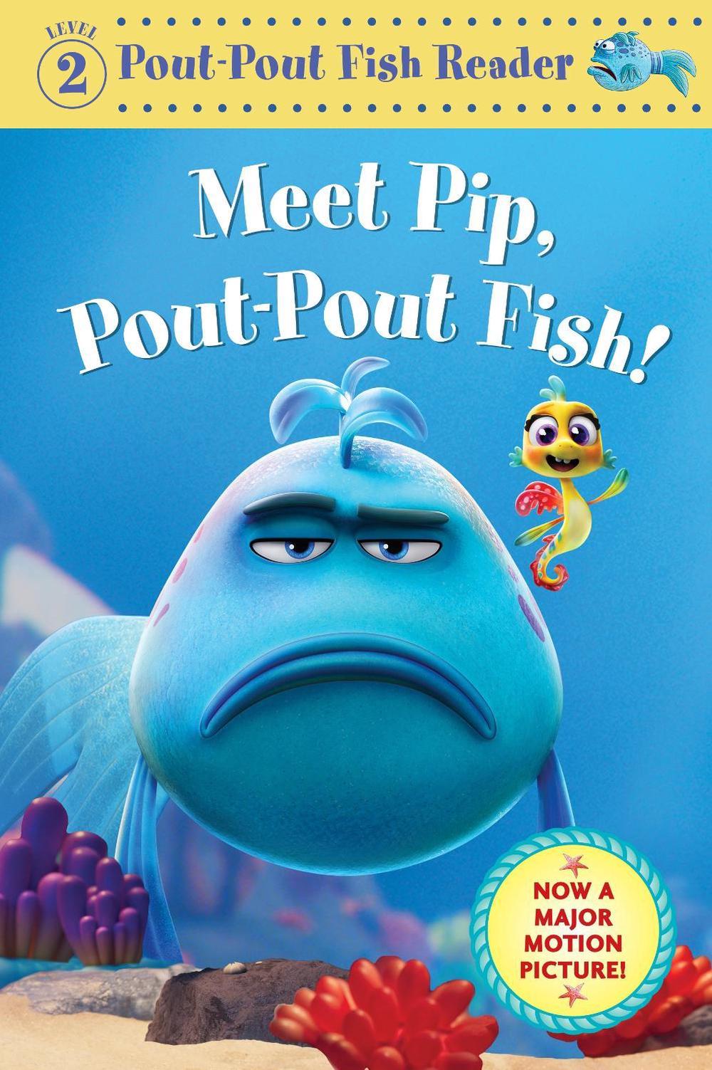 Meet Pip, Pout-Pout Fish! by Deborah Diesen - ISBN: 9780374394790