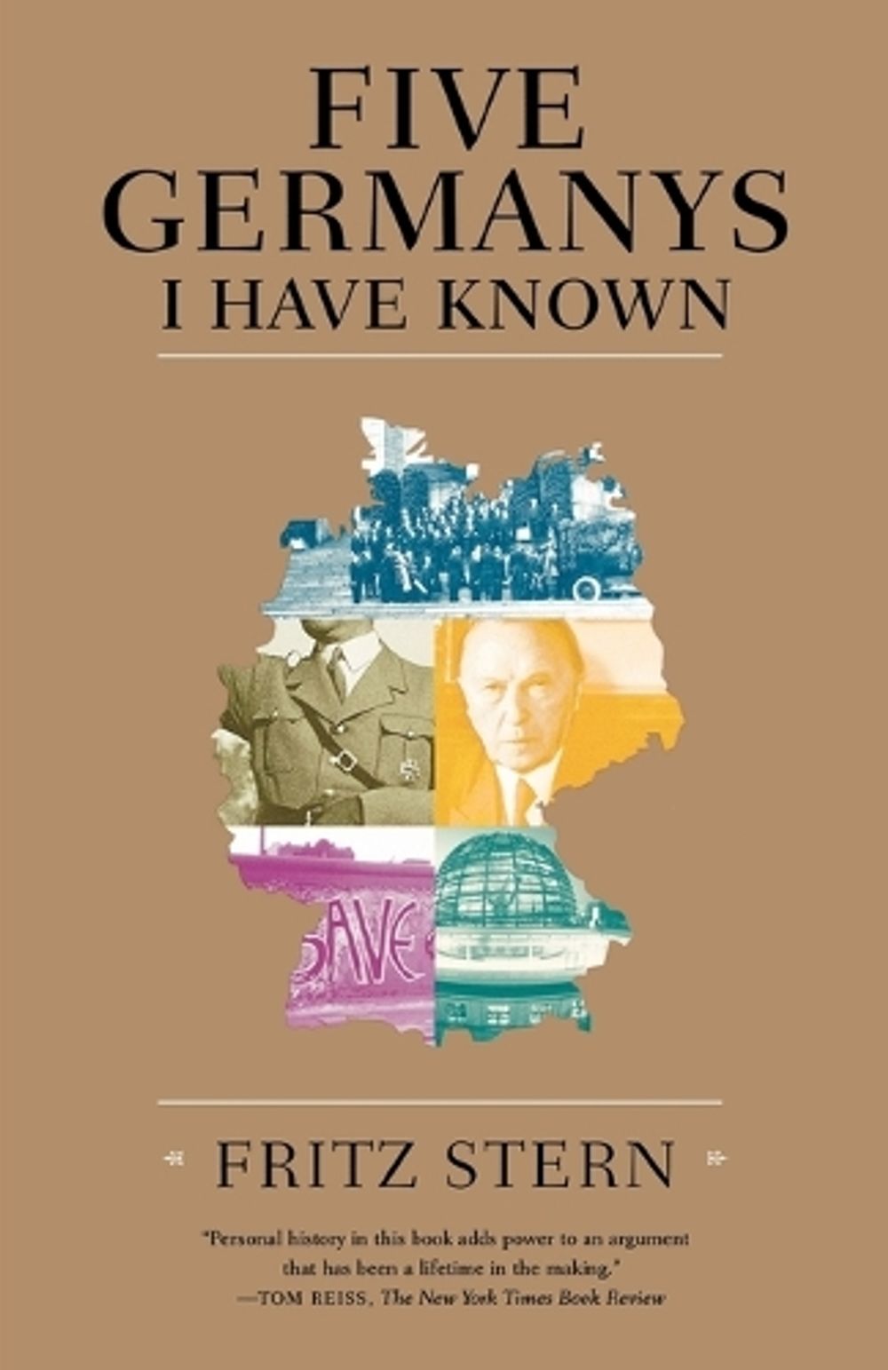 Five Germanys I Have Known by Fritz Stern - ISBN: 9780374530860