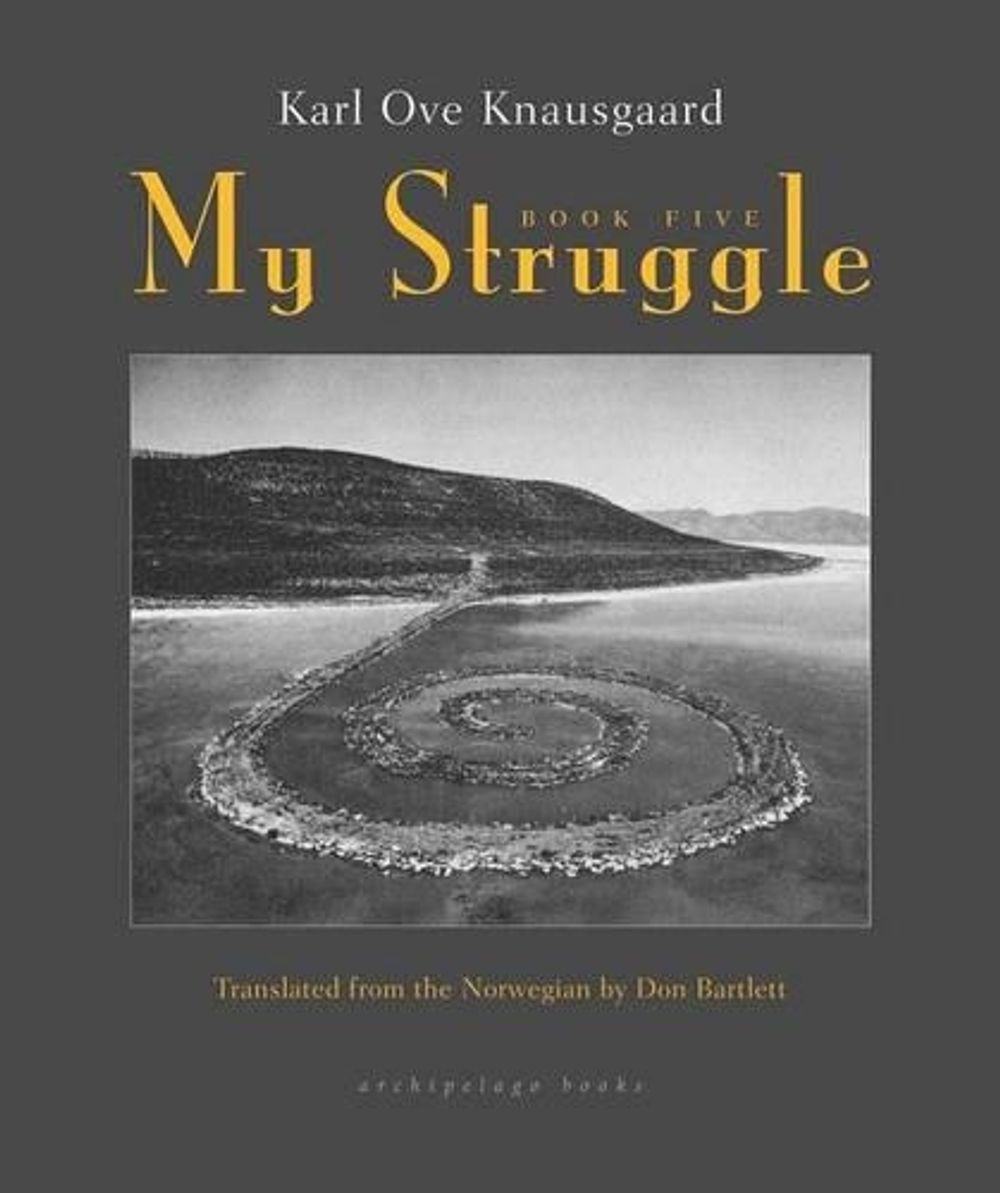 My Struggle: Book 5 by Karl Ove Knausgaard - ISBN: 9780374534189