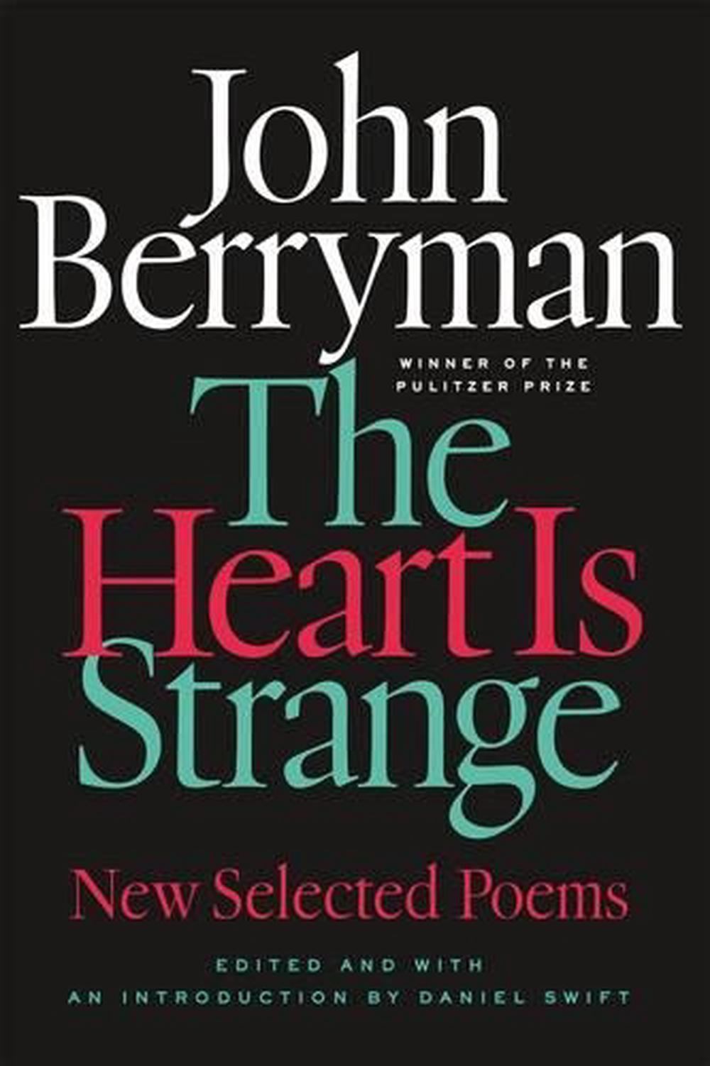The Heart is Strange by John Berryman - ISBN: 9780374535780