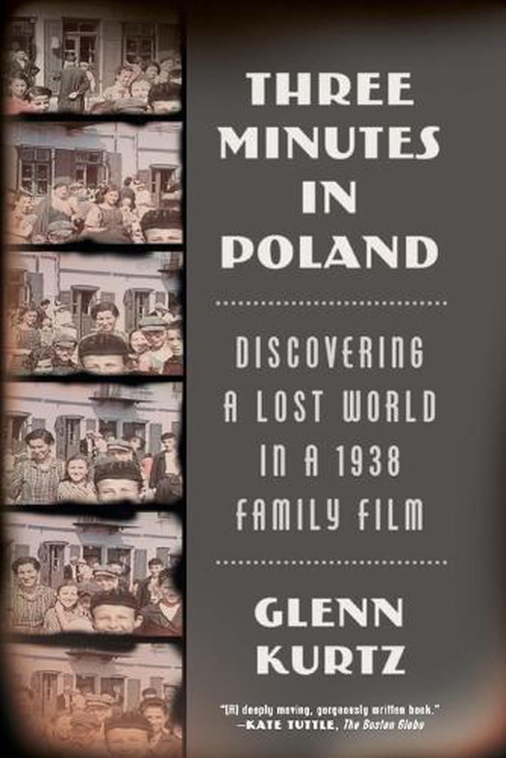 Three Minutes in Poland by Glenn Kurtz - ISBN: 9780374535797