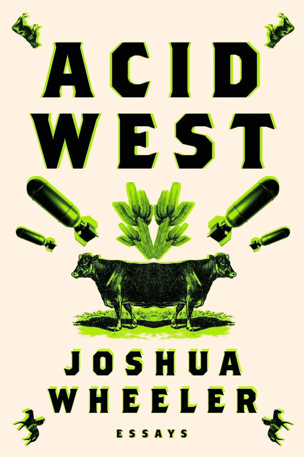 Acid West by Joshua Wheeler - ISBN: 9780374535803