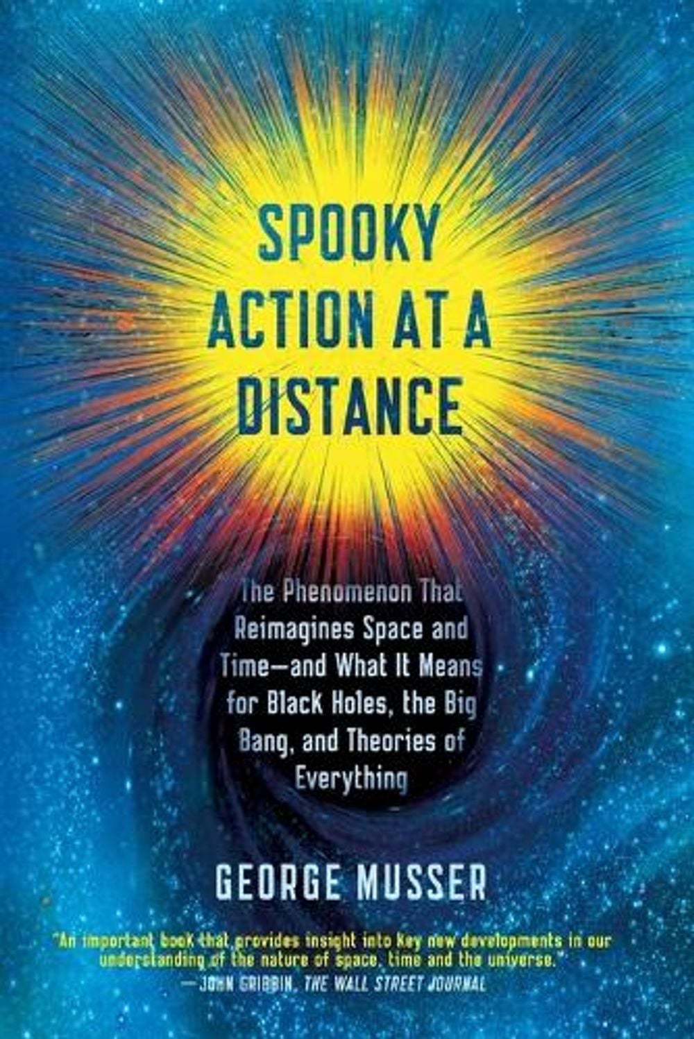 Spooky Action at a Distance by George Musser - ISBN: 9780374536619