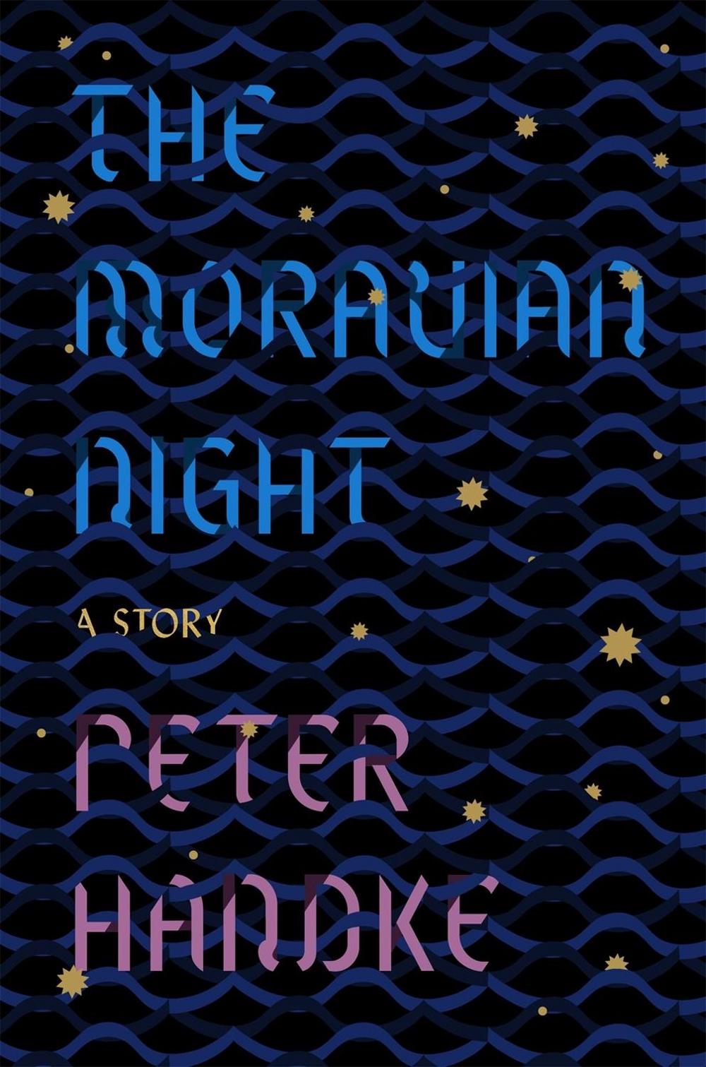 The Moravian Night by Peter Handke - ISBN: 9780374537173