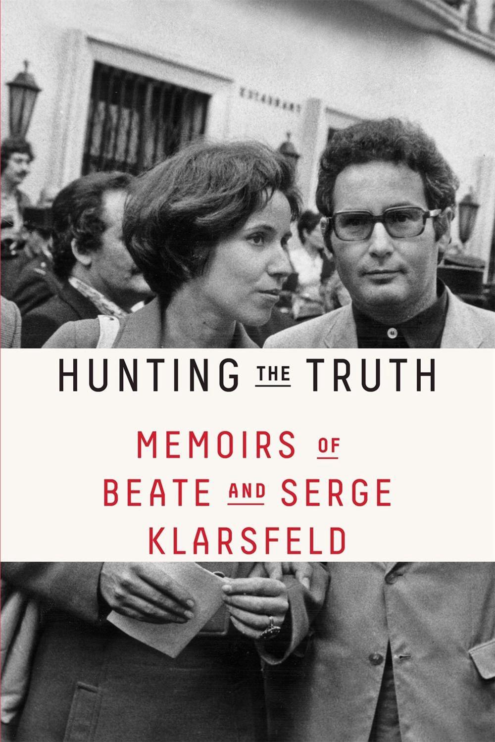Hunting the Truth by Beate Klarsfeld - ISBN: 9780374538170