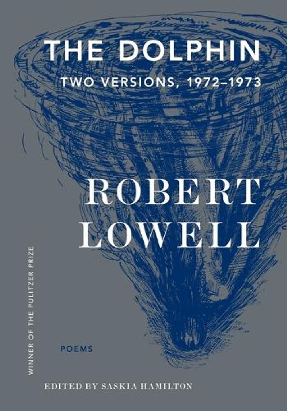 The Dolphin by Robert Lowell - ISBN: 9780374538279