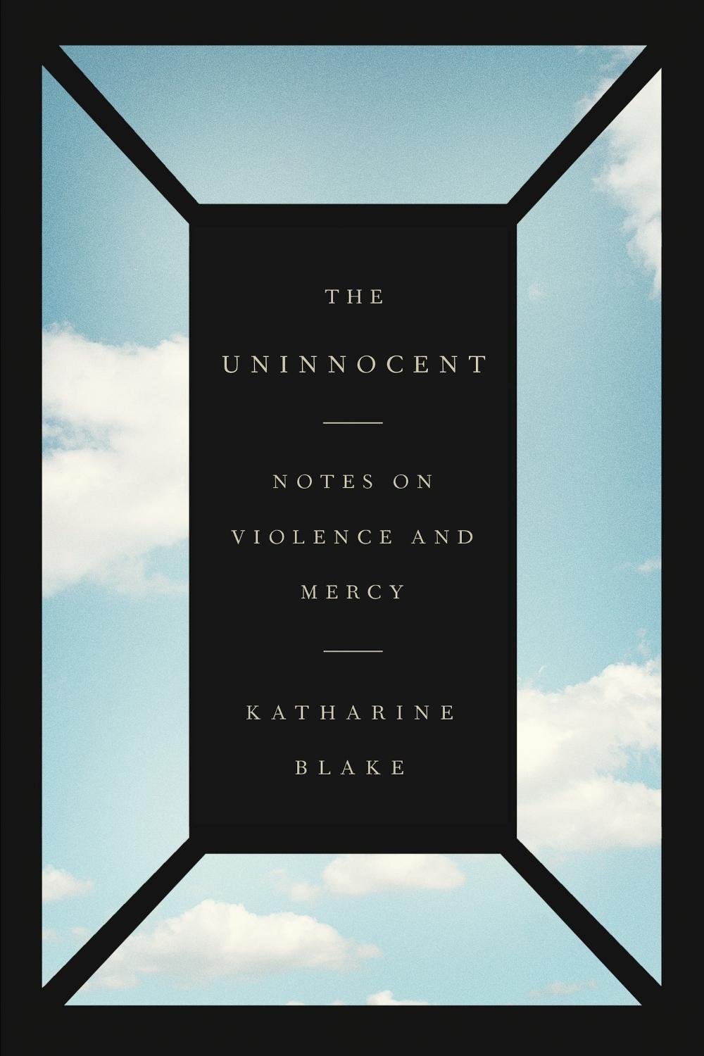 The Uninnocent by Katharine Blake - ISBN: 9780374538521