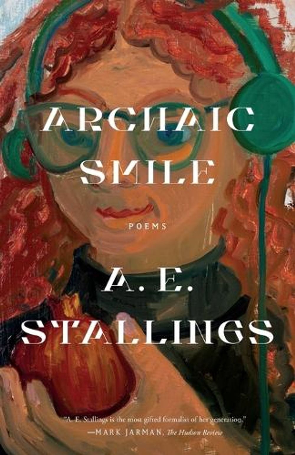 Archaic Smile by A.E. Stallings - ISBN: 9780374600723