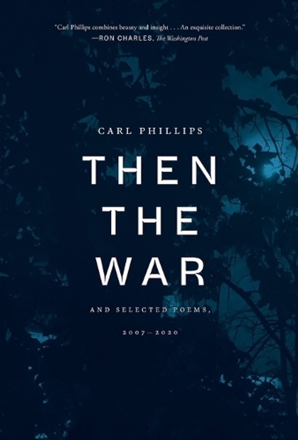 Then the War by Carl Phillips - ISBN: 9780374607678