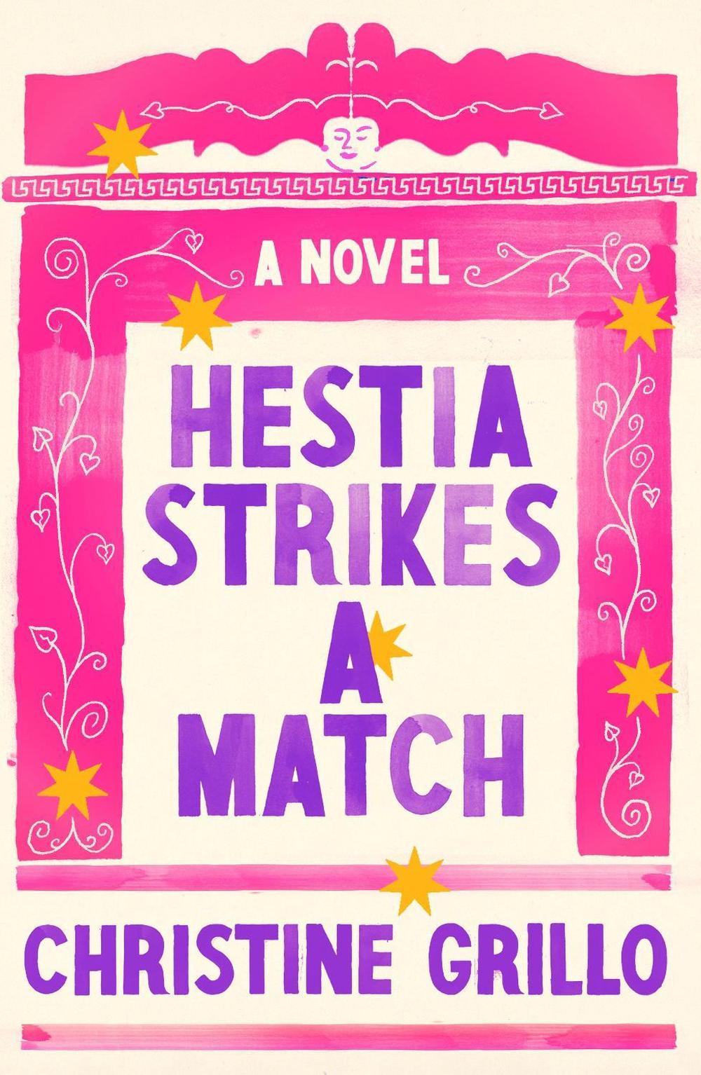 Hestia Strikes a Match, 9780374609979