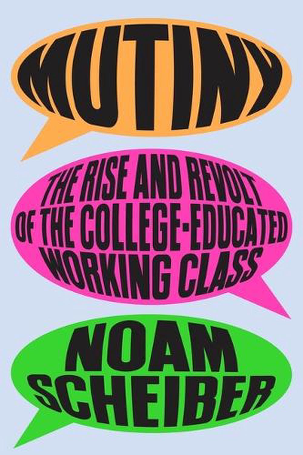 Mutiny by Noam Scheiber - ISBN: 9780374610814