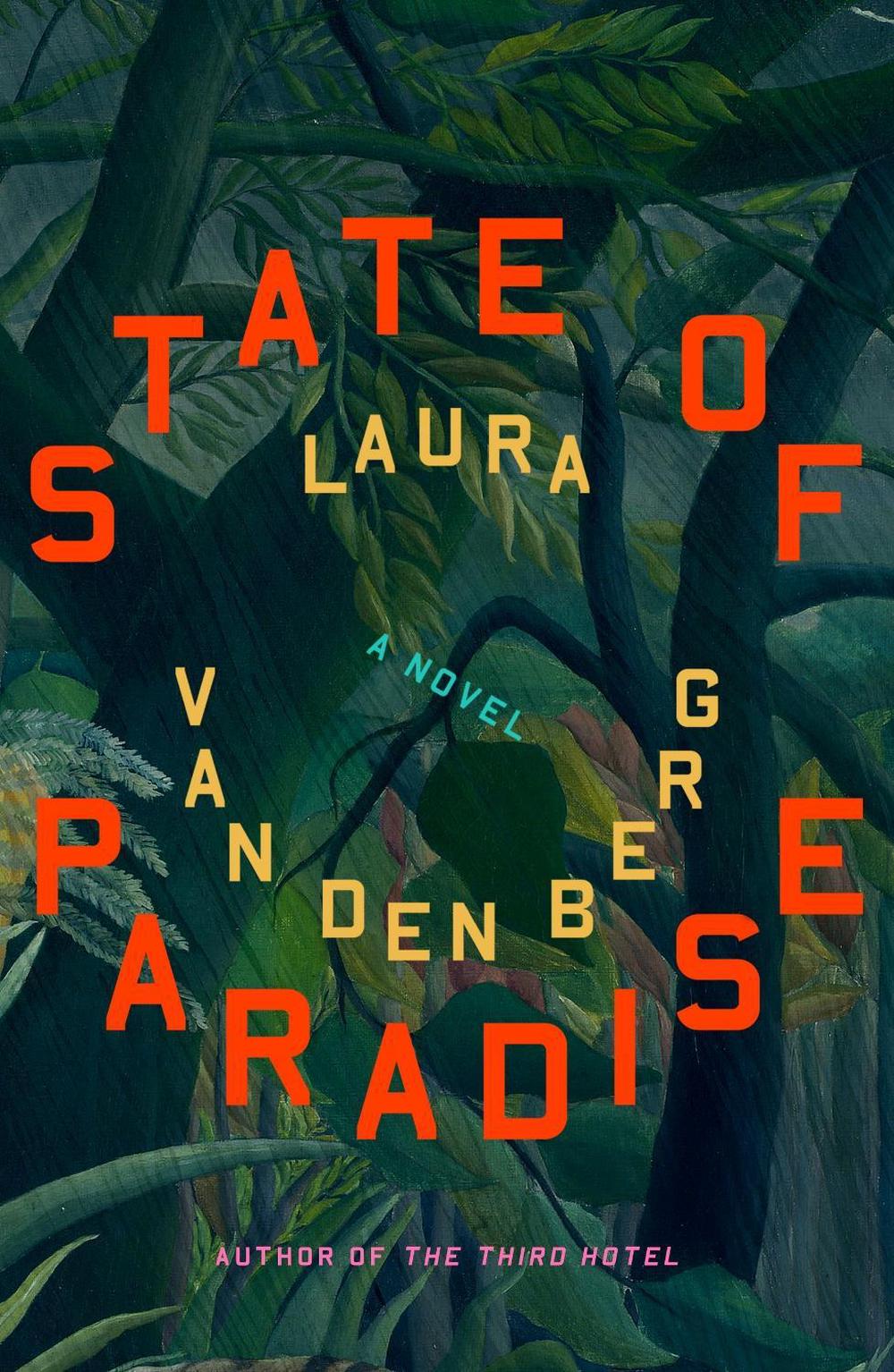 State of Paradise by Laura van den Berg - ISBN: 9780374612207