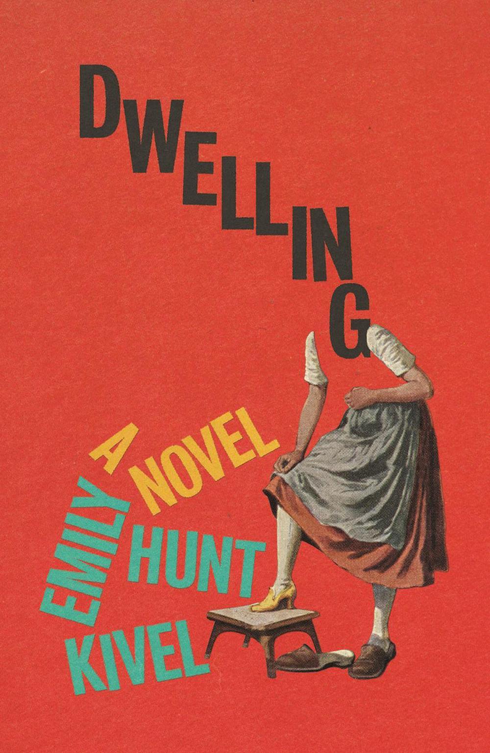 Dwelling by Emily Hunt Kivel - ISBN: 9780374616069