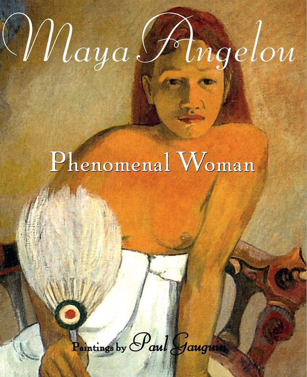 Phenomenal Woman by Maya Angelou - ISBN: 9780375504068